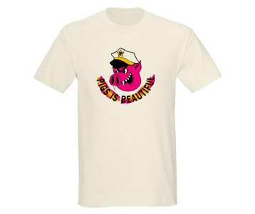 pigs is beautiful shirt