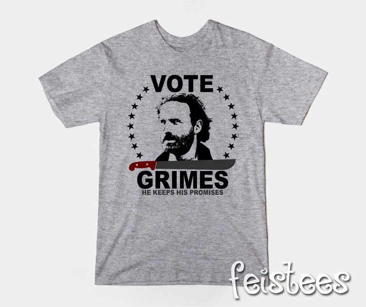 Vote Rick Grimes Shirt - He Keeps His Promises T-Shirt