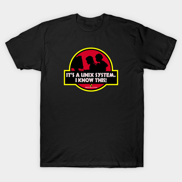 Jurassic Park It's a UNIX System I Know This T-Shirt