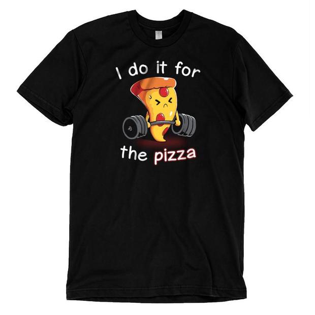 I Do It For the Pizza Workout T-Shirt