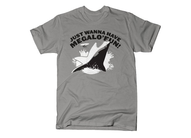 The Megalodon Movie T-Shirt Just Wanna Have Megalo' Fun Shirt